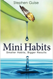 mini habits - Stephen Guise